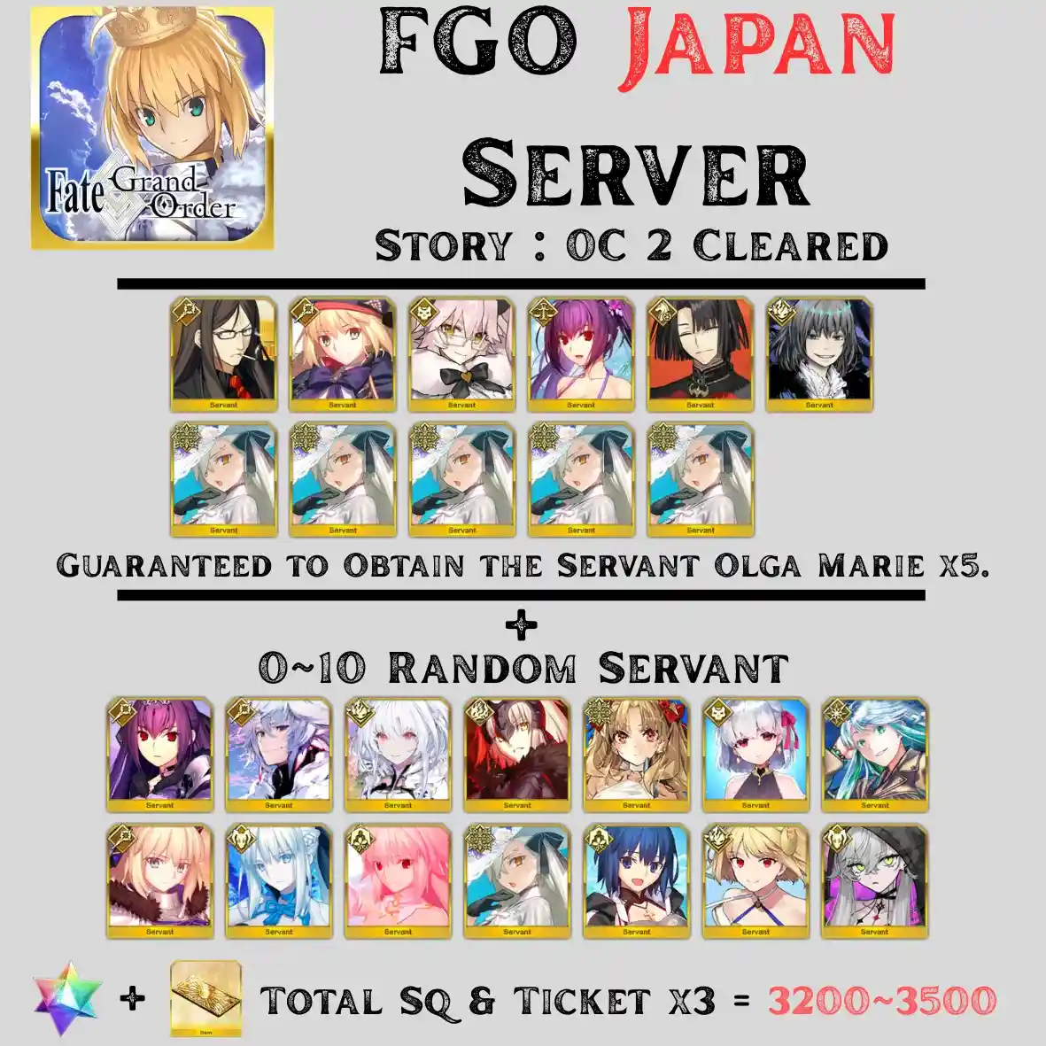 Japan Server | Total SQ+ Ticket 3200+, FULL RGB SP + Olga Marie x5 + 0~10 SSR Random Servants
