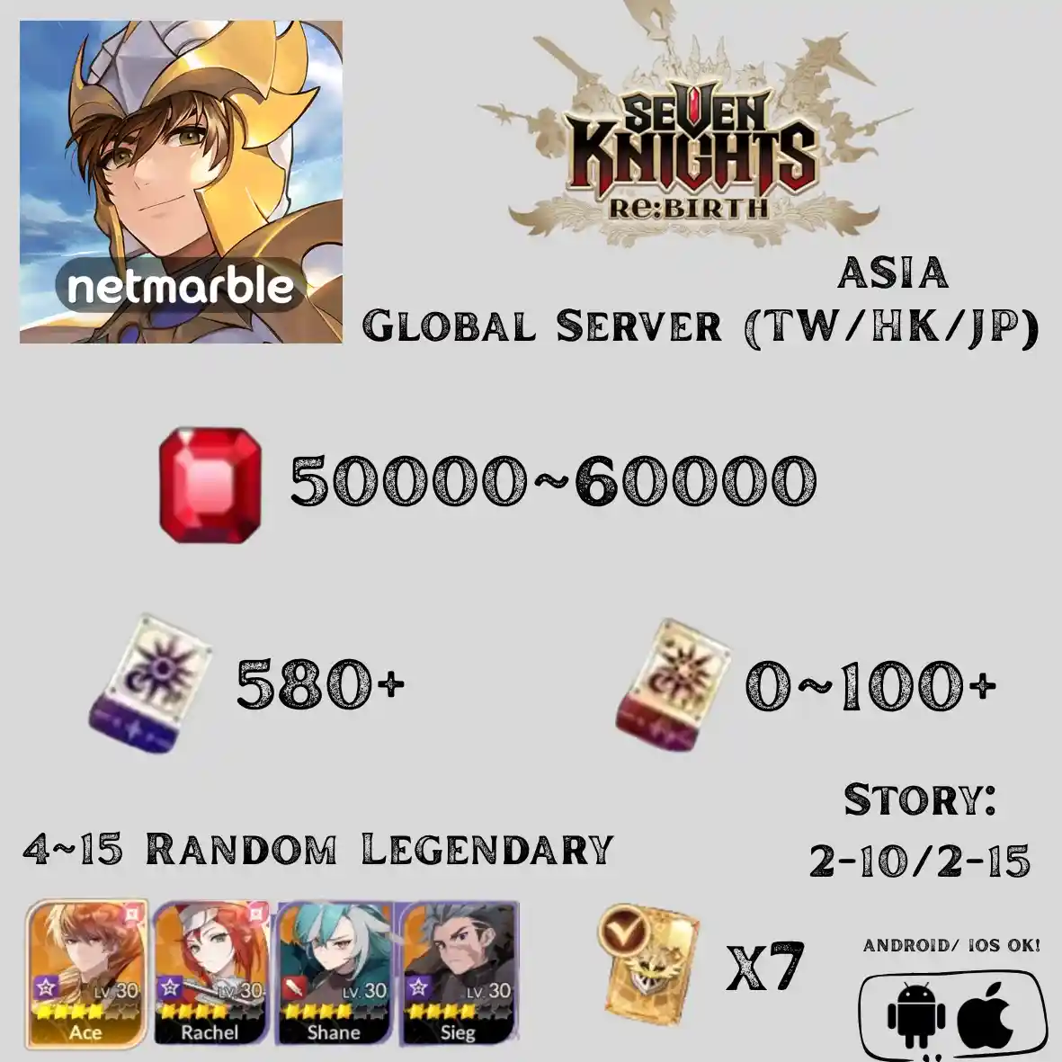 Seven Knights Global Server (ASIA/HK/TW/JP) | 50~60K+ Ruby
